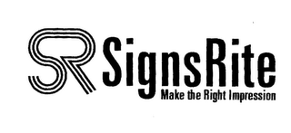 SR SIGNS RITE MAKE THE RIGHT IMPRESSION