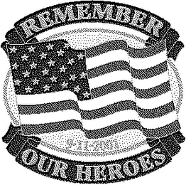 REMEMBER OUR HEROES