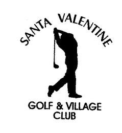 SANTA VALENTINE GOLF & VILLAGE CLUB