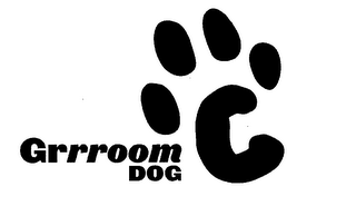 GRRROOM DOG