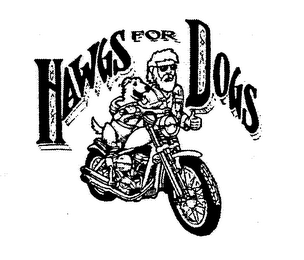 HAWGS FOR DOGS