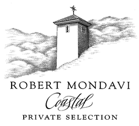 ROBERT MONDAVI COASTAL PRIVATE SELECTION