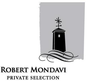 ROBERT MONDAVI PRIVATE SELECTION