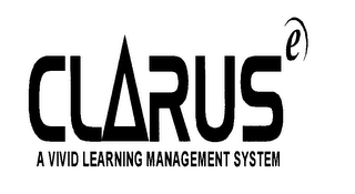 CLARUS E A VIVID LEARNING MANAGEMENT SYSTEM