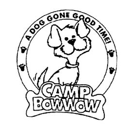 CAMP BOWWOW A DOG GONE GOOD TIME!