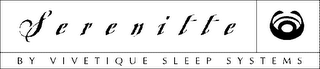 SERENITTE BY VIVETIQUE SLEEP SYSTEMS