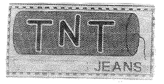 T N T JEANS