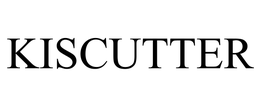 KISCUTTER