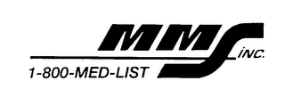 MMS INC. 1-800-MED-LIST