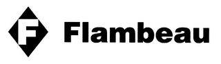 F AND FLAMBEAU