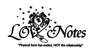 LOV NOTES "PHYSICAL FORM HAS ENDED, NOT THE RELATIONSHIP"