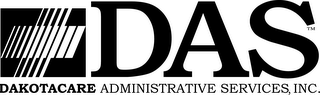 DAS DAKOTACARE ADMINISTRATIVE SERVICES, INC.