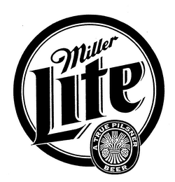 MILLER LITE A TRUE PILSNER BEER