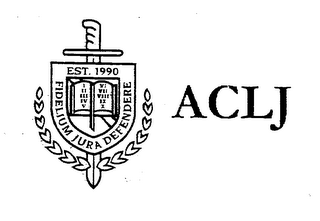 ACLJ EST. 1990 FIDELIUM JURA DEFENDERE