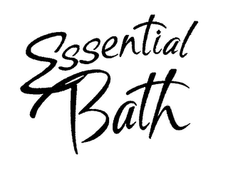 ESSENTIAL BATH