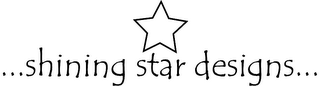 ...SHINING STAR DESIGNS...