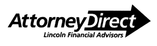 ATTORNEYDIRECT LINCOLN FINANCIAL ADVISORS