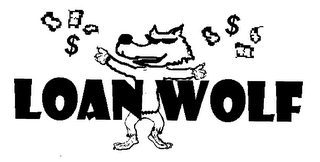 LOAN WOLF $ $