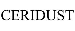 CERIDUST