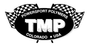 TMP POWERSPORT POLYMERS, INC. COLORADO USA