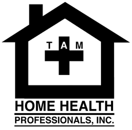 TAM HOME HEALTH PROFESSIONALS, INC.