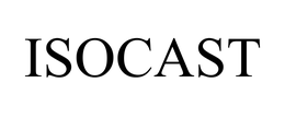 ISOCAST