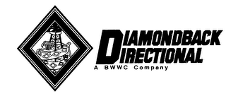 DIAMONDBACK DIRECTIONAL A BWWC COMPANY