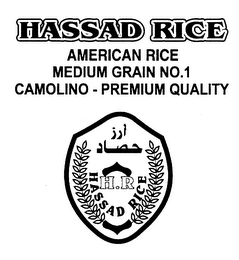 HASSAD RICE AMERICAN RICE MEDIUM GRAIN NO. 1 CAMOLINO PREMIUM QUALITY H.R HASSAD RICE