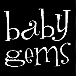 BABY GEMS