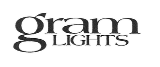 GRAM LIGHTS