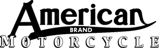 AMERICAN MOTORCYCLE BRAND