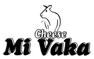 CHEESE MI VAKA