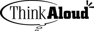 THINK ALOUD
