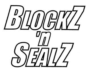 BLOCKZ 'N' SEALZ