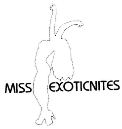 MISS EXOTICNITES