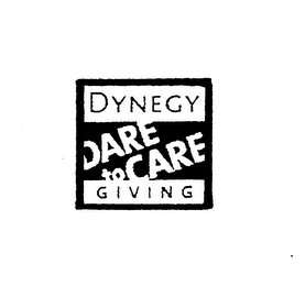 DYNEGY DARE TO CARE GIVING