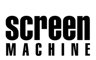 SCREEN MACHINE