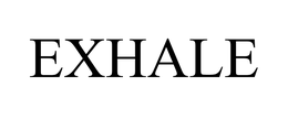 EXHALE