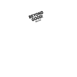 BEYOND GOOD! BRAND