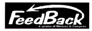 FEEDBACK A SERVICE OF MATTSON & COMPANY