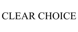 CLEAR CHOICE