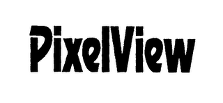 PIXELVIEW