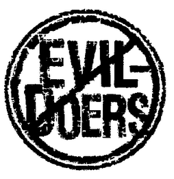 EVIL-DOERS