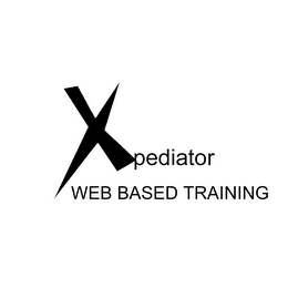 XPEDIATOR WEB BASED TRAINING