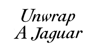 UNWRAP A JAGUAR