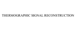 THERMOGRAPHIC SIGNAL RECONSTRUCTION