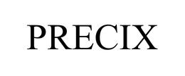 PRECIX