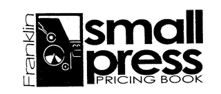 FRANKLIN SMALL PRESS PRICING BOOK