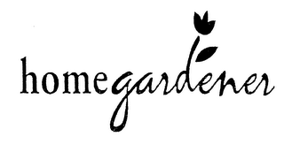 HOME GARDENER