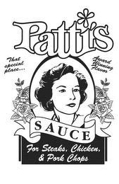 PATTI'S SAUCE FOR STEAKS, CHICKEN, AND PORK CHOPS THAT SPECIAL PLACE AWARD WINNING FLAVOR